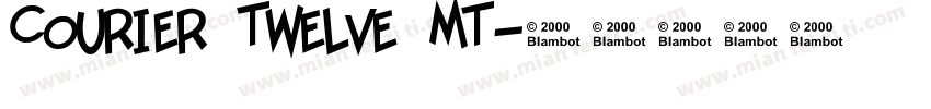 Courier Twelve MT字体转换